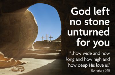 God has left no stone unturned for you